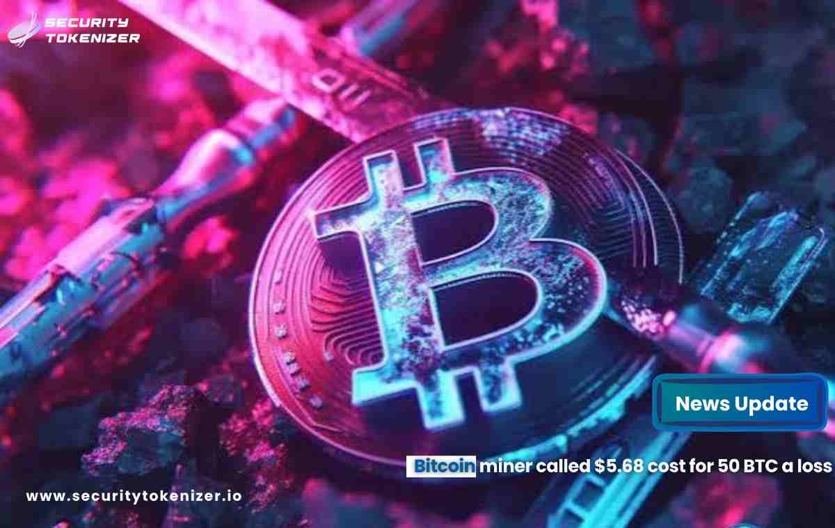 Bitcoin miner called $5.68 cost for 50 BTC a loss